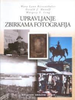 UPRAVLJANJE ZBIRKAMA FOTOGRAFIJA